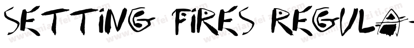 Setting Fires Regula字体转换